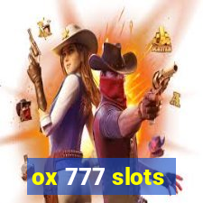 ox 777 slots